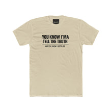 Load image into Gallery viewer, Tell the Truth Tee