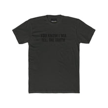 Load image into Gallery viewer, Tell the Truth Tee