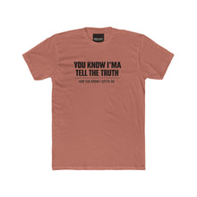 Load image into Gallery viewer, Tell the Truth Tee