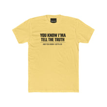 Load image into Gallery viewer, Tell the Truth Tee